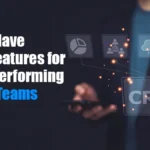 Why High-Performing Sales Teams Depend on Sales CRM Systems