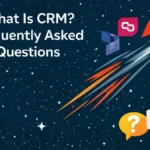 What Is CRM? Frequently Asked Questions